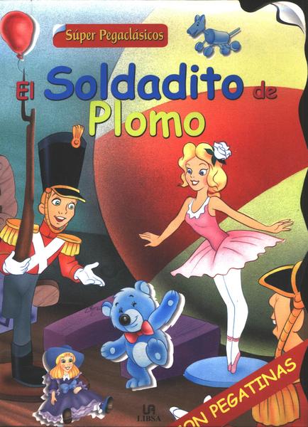 El Soldadito De Plomo