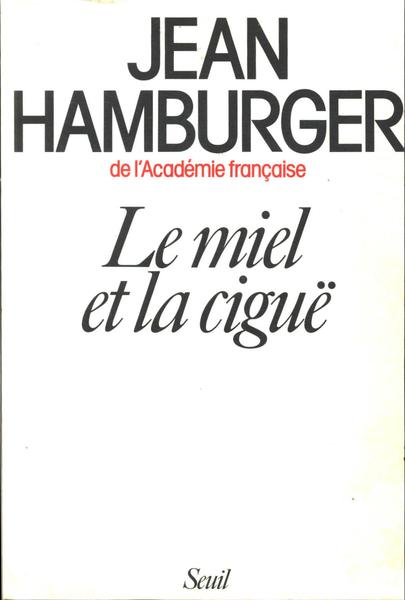 Le Miel Et La Ciguë