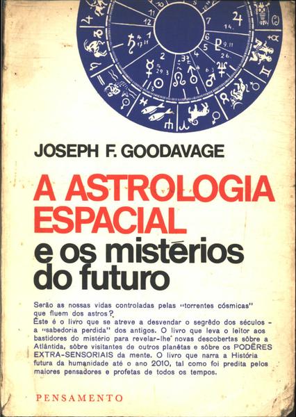 A Astrologia Espacial E Os Mistérios Do Futuro