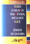 Português: Todo O Mundo Tem Dúvida, Inclusive Você