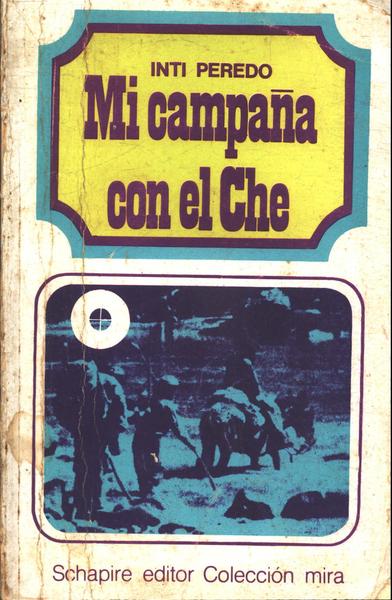 Mi Campaña Con El Che