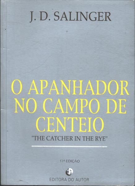 O Apanhador No Campo De Centeio