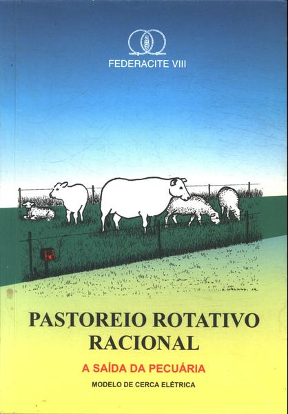 Pastoreio Rotativo Racional