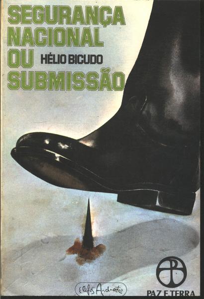 Segurança Nacional Ou Submissão