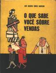 O Que Sabe Você Sôbre Vendas