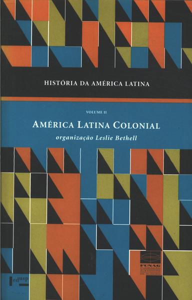 História Da América Latina Vol 2