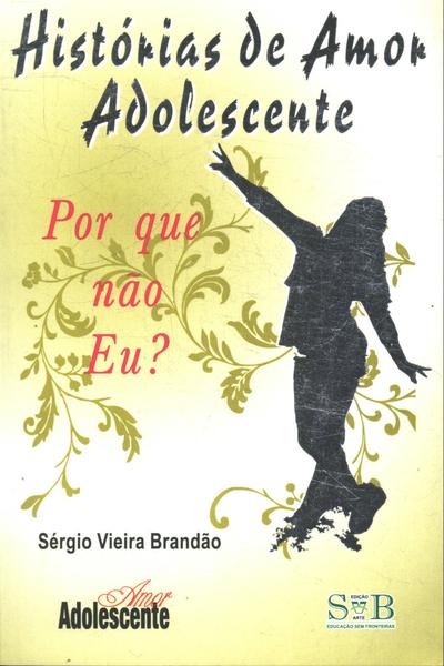 Histórias De Amor Adolescentes