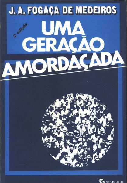 Uma Geração Amordaçada