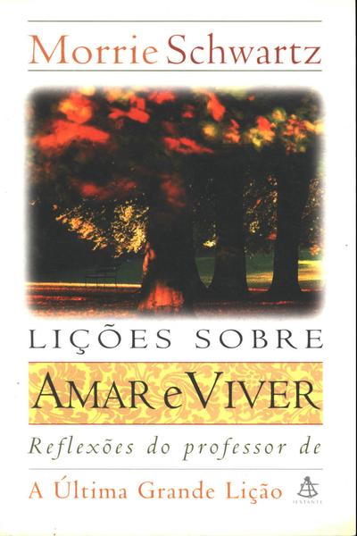 Lições Sobre Amar E Viver