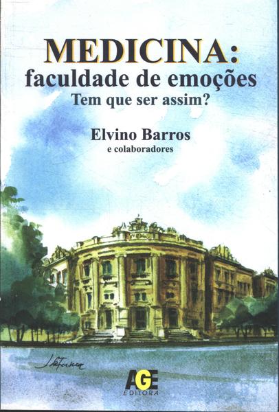 Medicina: Faculdade De Emoções