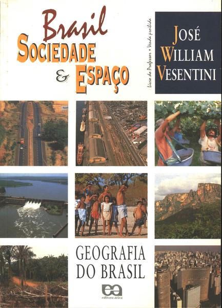 Brasil: Sociedade E Espaço (1998)