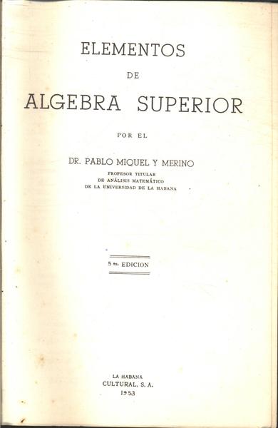 Elementos De Álgebra Superior