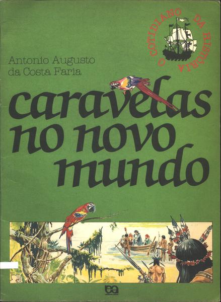 Caravelas No Novo Mundo