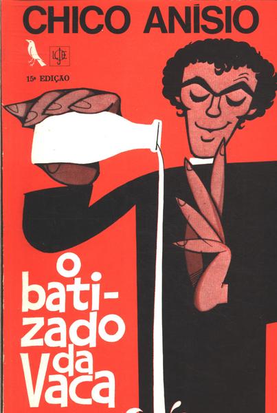 O Batizado Da Vaca