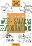 As Melhores Receitas De Aves, Saladas E Pratos Rápidos