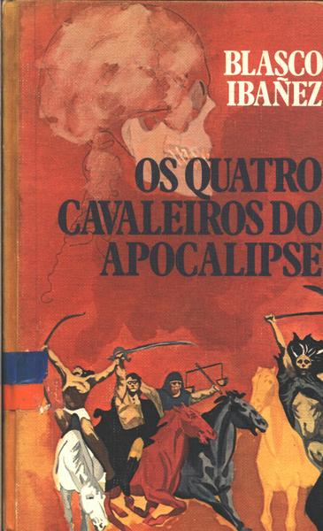 Os Quatro Cavaleiros Do Apocalipse