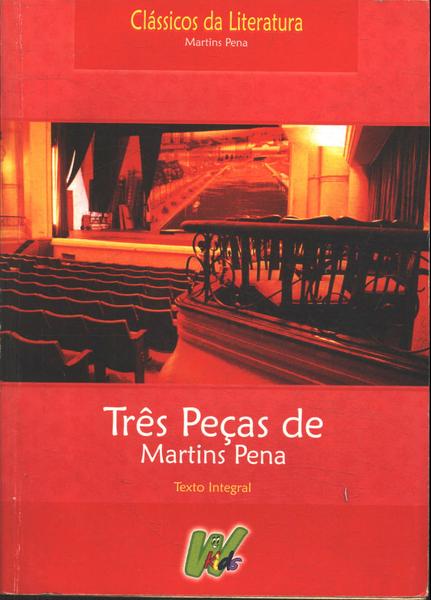 Três Peças De Martins Pena