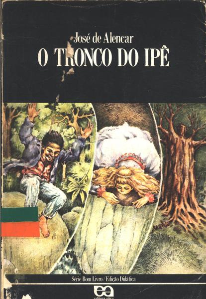 O Tronco Do Ipê