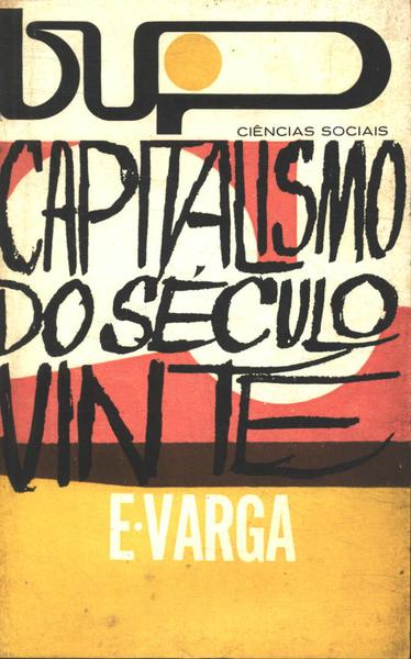 Capitalismo No Século Vinte