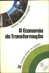 A Economia Da Transformação