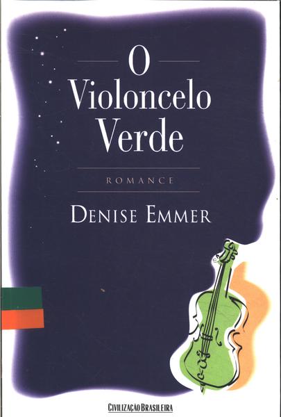 O Violoncelo Verde