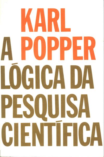 A Lógica Da Pesquisa Científica