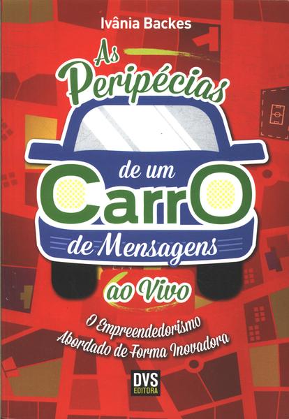 As Peripécias De Um Carro Mensagens Ao Vivo