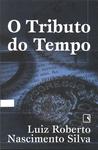 O Tributo Do Tempo