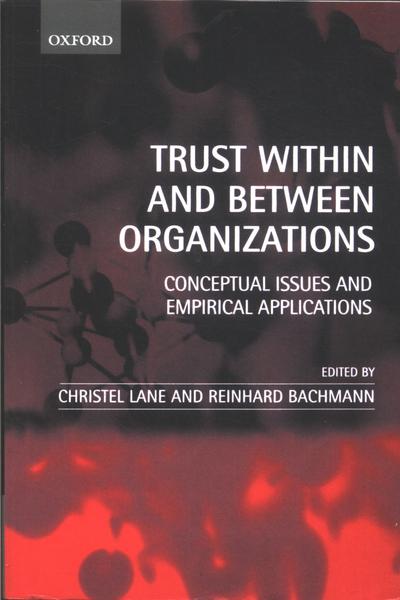 Trust Within And Between Organizations