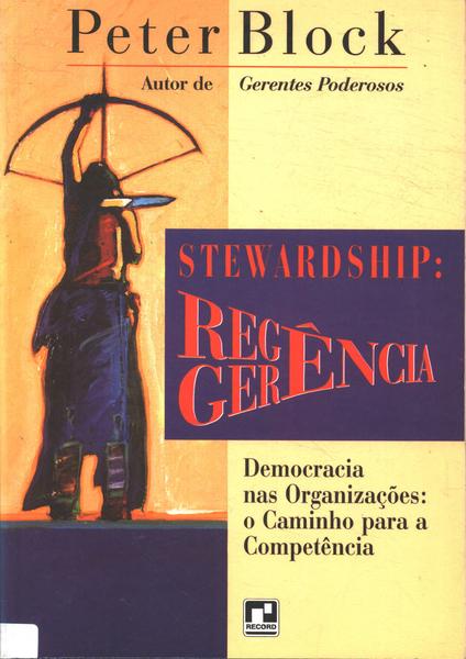 Stewardship: Regência/gerência