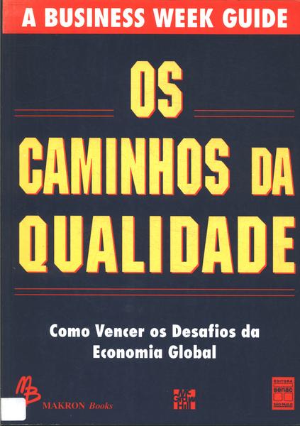 Os Caminhos Da Qualidade