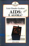 Aids: E Agora?