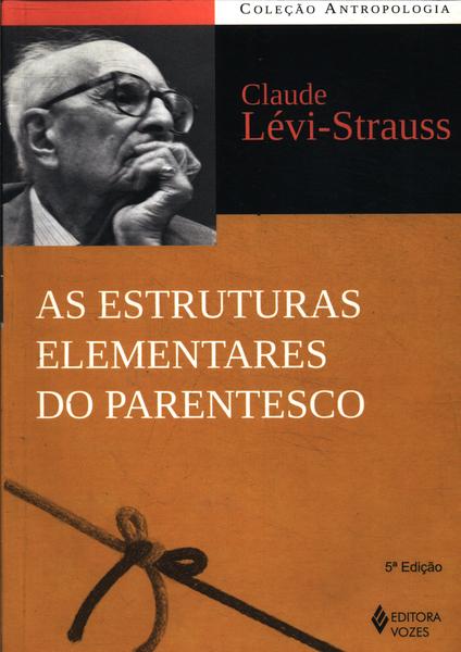 As Estruturas Elementares Do Parentesco