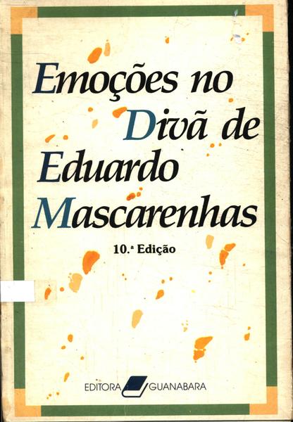 Emoções No Divã De Eduardo Mascarenhas