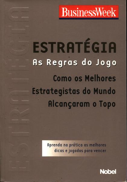 Estratégia, As Regras Do Jogo