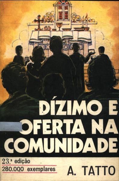 Dízimo E Oferta Na Comunidade