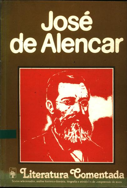 Literatura Comentada: José De Alencar