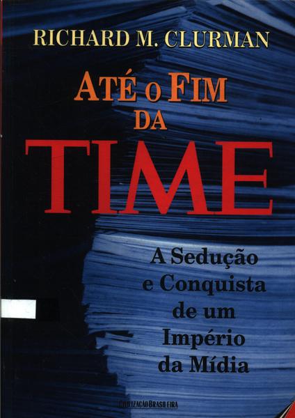 Até O Fim Da Time