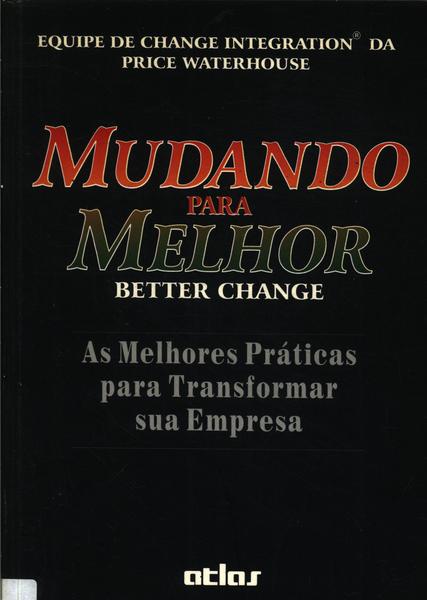 Mudando Para Melhor