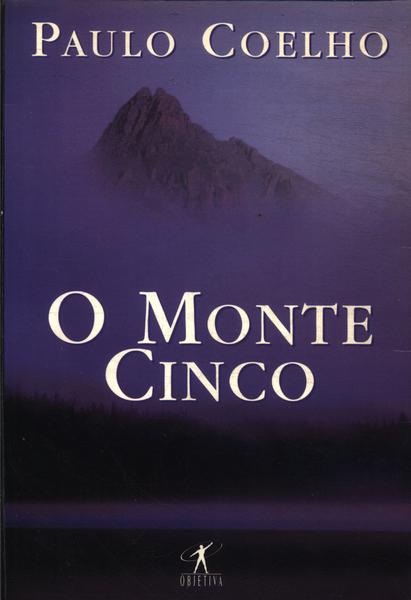 O Monte Cinco