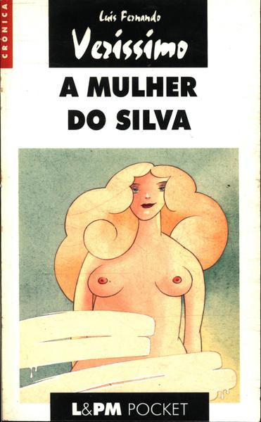 A Mulher Do Silva