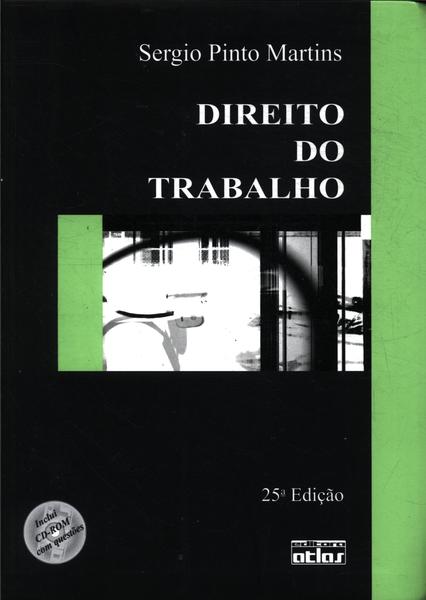 Direito Do Trabalho (2009 - Inclui Cd-rom)