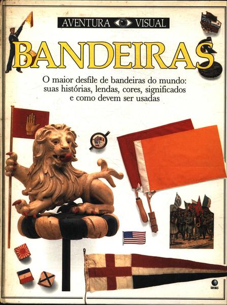 Aventura Visual: Bandeiras