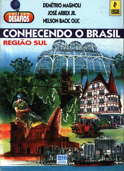 Conhecendo O Brasil-região Sul