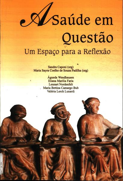 A Saúde Em Questão