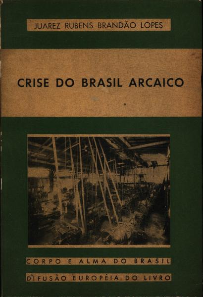 Crise Do Brasil Arcaico