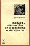 Madurez Y Estancamiento En El Capitalismo Norteamericano