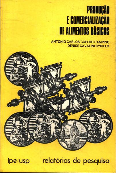 Produção E Comercialização De Alimentos Básicos