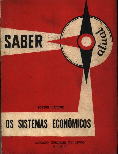 Os Sistemas Econômicos