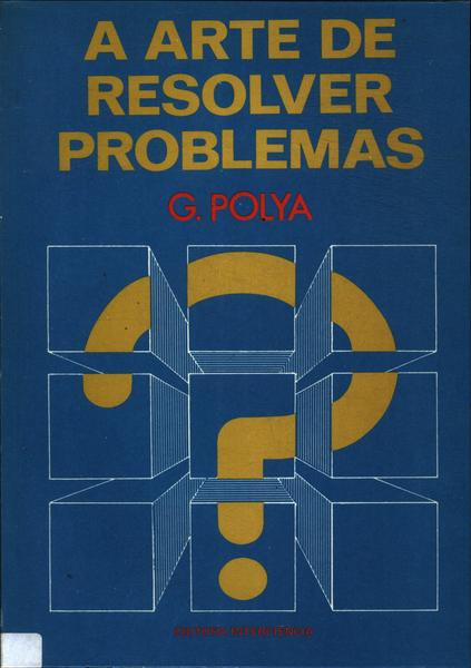 A Arte De Resolver Problemas